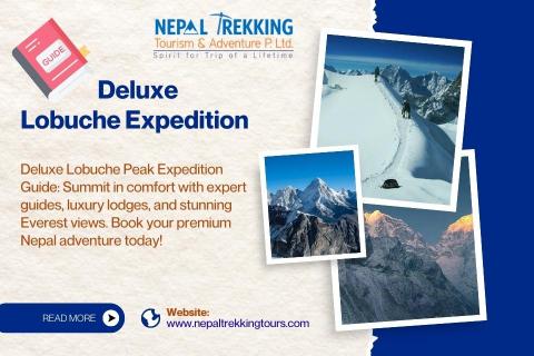 Deluxe Lobuche Peak Expedition Guide : Comfort Meets Challenge in the Everest Region